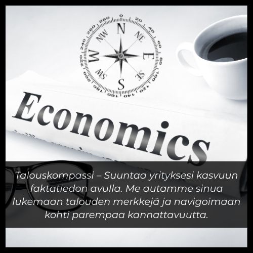 Talouskompassi – Yrityksen talousanalyysi, kilpailijavertailu ja liiketoiminnan suunnan näyttäminen